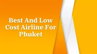 Best And Low Cost Airline For Phuket