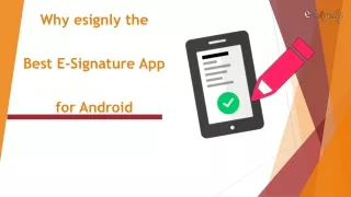 Why esignly the Best E-Signature App for Android