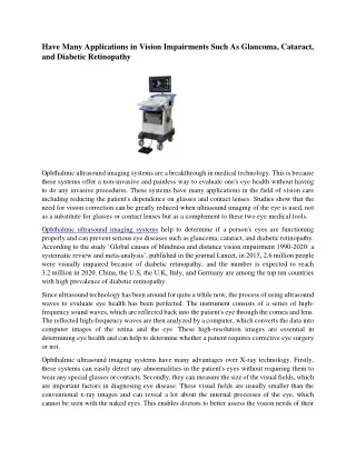 have many applications in vision impairments such