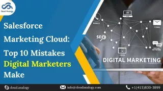 Salesforce Marketing Cloud: Top 10 Mistakes Digital Marketers Make