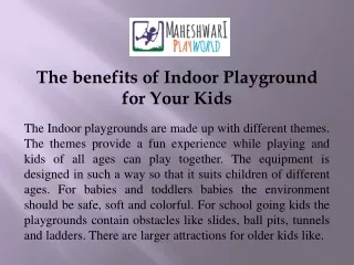 The benefits of Indoor Playground for Your Kids