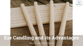Ear Candling and its Advantages - HollowCare