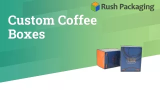 custom coffee boxes