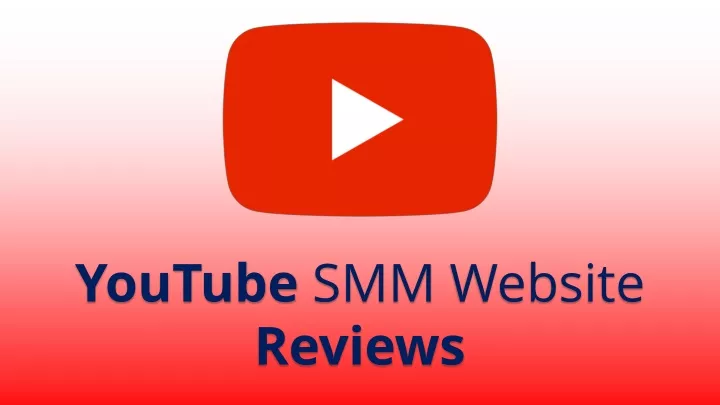 youtube smm website reviews