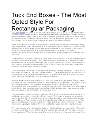 tuck end boxes the most opted style