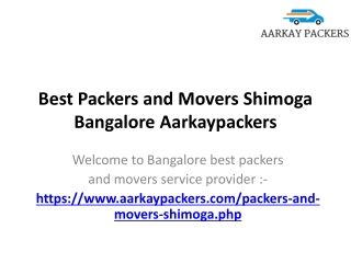 Best Packers and Movers Shimoga Bangalore Aarkaypackers