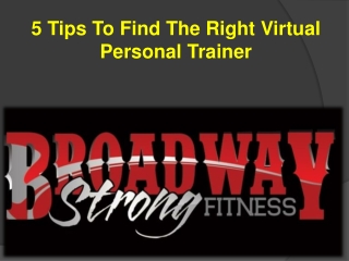5 Tips To Find The Right Virtual Personal Trainer