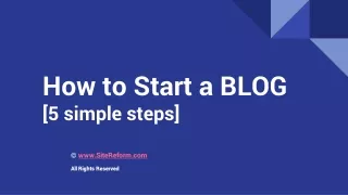 How to start a blog [5 simple steps]