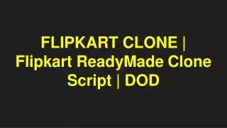 flipkart clone flipkart readymade clone script dod