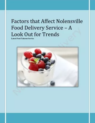 Look Out for Trends Factors that Affect Nolensville Food Delivery Service