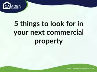 5 things to look for in your next commercial property