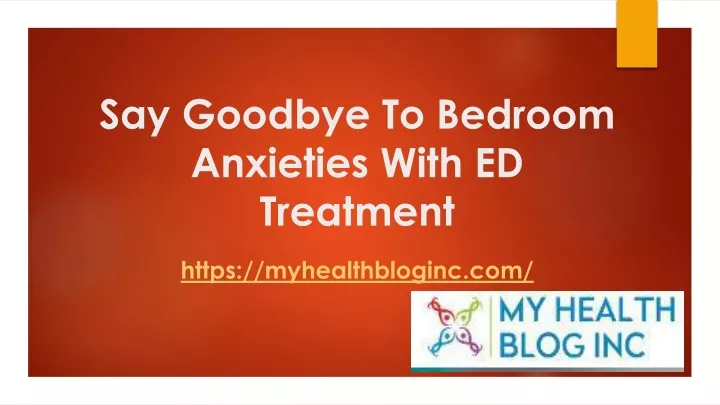 say goodbye to bedroom anxieties with ed treatment
