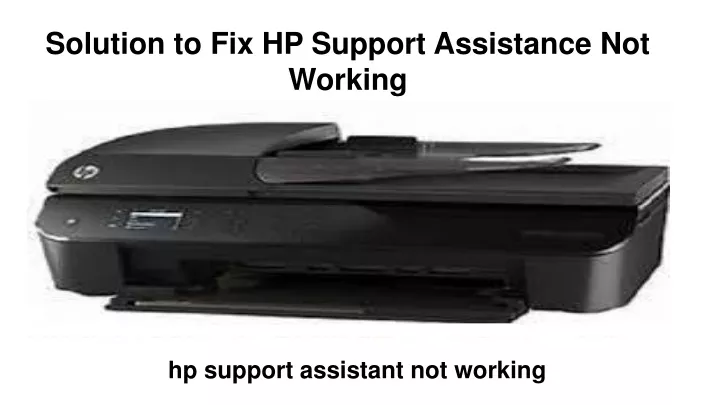 solution to fix hp support assistance not working