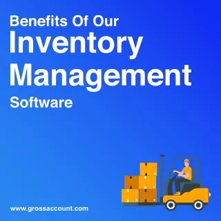Benefits of Our Inventory Management Software