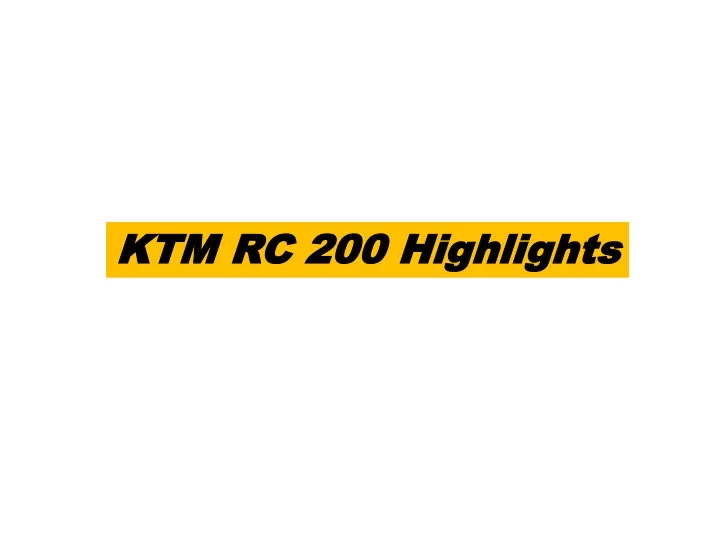 ktm rc 200 highlights