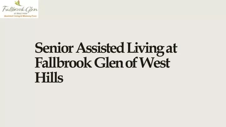 senior assisted living at fallbrook glen of west hills