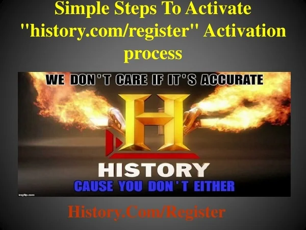 simple steps to activate history com register activation process