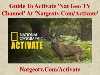 guide to activate nat geo tv channel at natgeotv