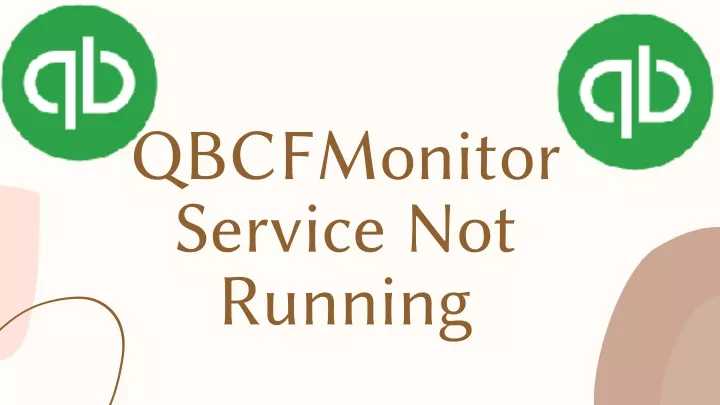 qbcfmonitor service not running