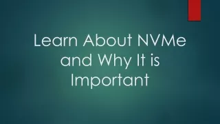 learn about nvme and why it is important