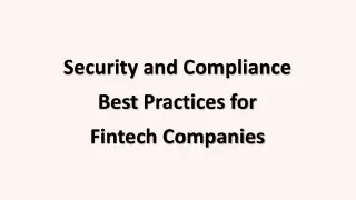 Security and Compliance Best Practices for Fintech Companies