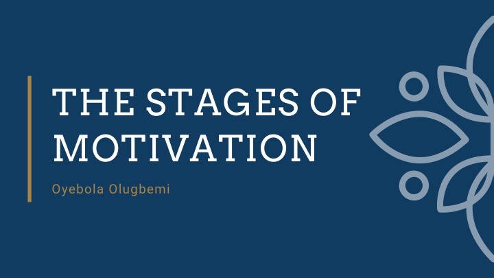 the stages of motivation