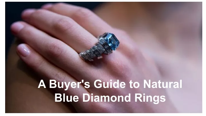 a buyer s guide to natural blue diamond rings