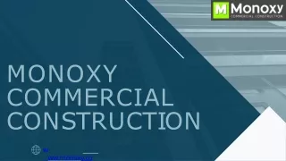 monoxy commercial c o n s t r u ct i o n