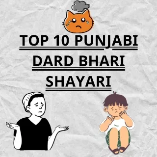 Top 10 Punjabi dard Bhari Shayari