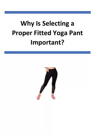why is selecting a proper fitted yoga pant