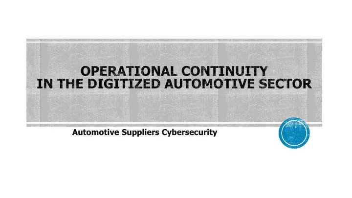operational continuity in the digitized automotive sector