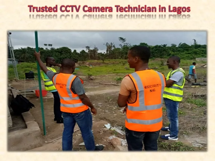 trusted cctv camera technician in lagos