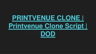 printvenue clone printvenue clone script dod