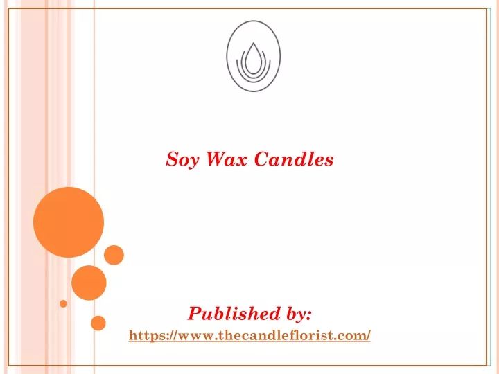 soy wax candles published by https www thecandleflorist com