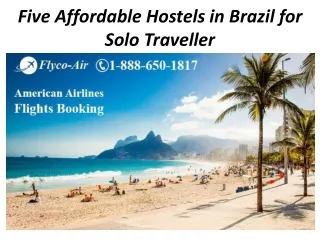Five Affordable Hostels in Brazil for Solo Traveller