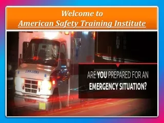 welcome to american safety training institute
