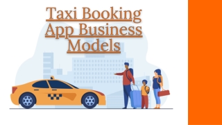 Taxi Booking App Business Models