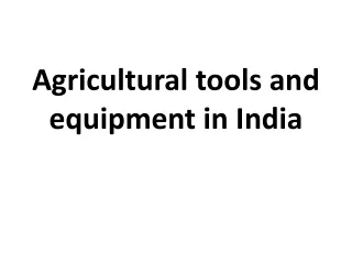 agricultural tools and equipment in india