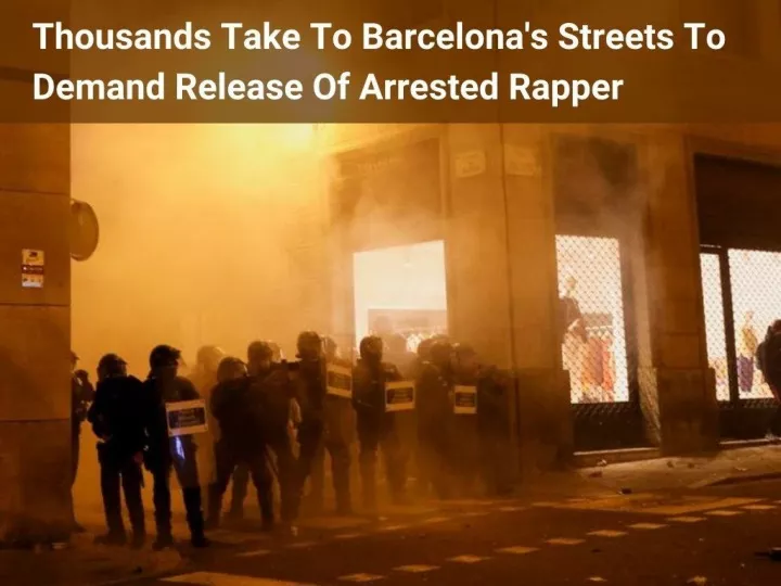 thousands take to barcelona s streets to demand release of arrested rapper