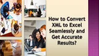 how to convert xml to excel seamlessly