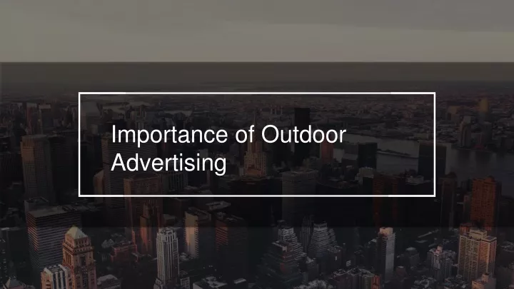 importance of outdoor advertising