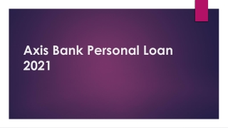 Know About Axis Bank Personal Loan