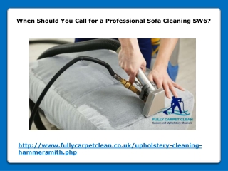 when should you call for a professional sofa