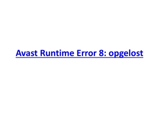 avast runtime error 8 opgelost