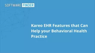 Kareo EHR Features that Can Help your Behavioral Health Practice