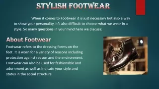 STYLISH FOOTWEAR