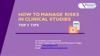Top 5 tips for managing risks in your Clinical Studies - Pepgra
