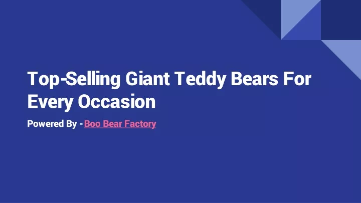 top selling giant teddy bears for every occasion