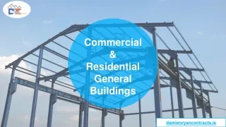 Commercial & Residential General Buildings