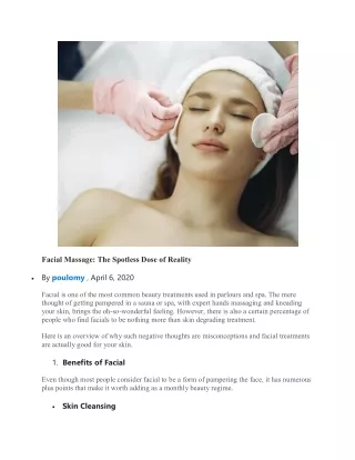 Facial Massage: The Spotless Dose of Reality